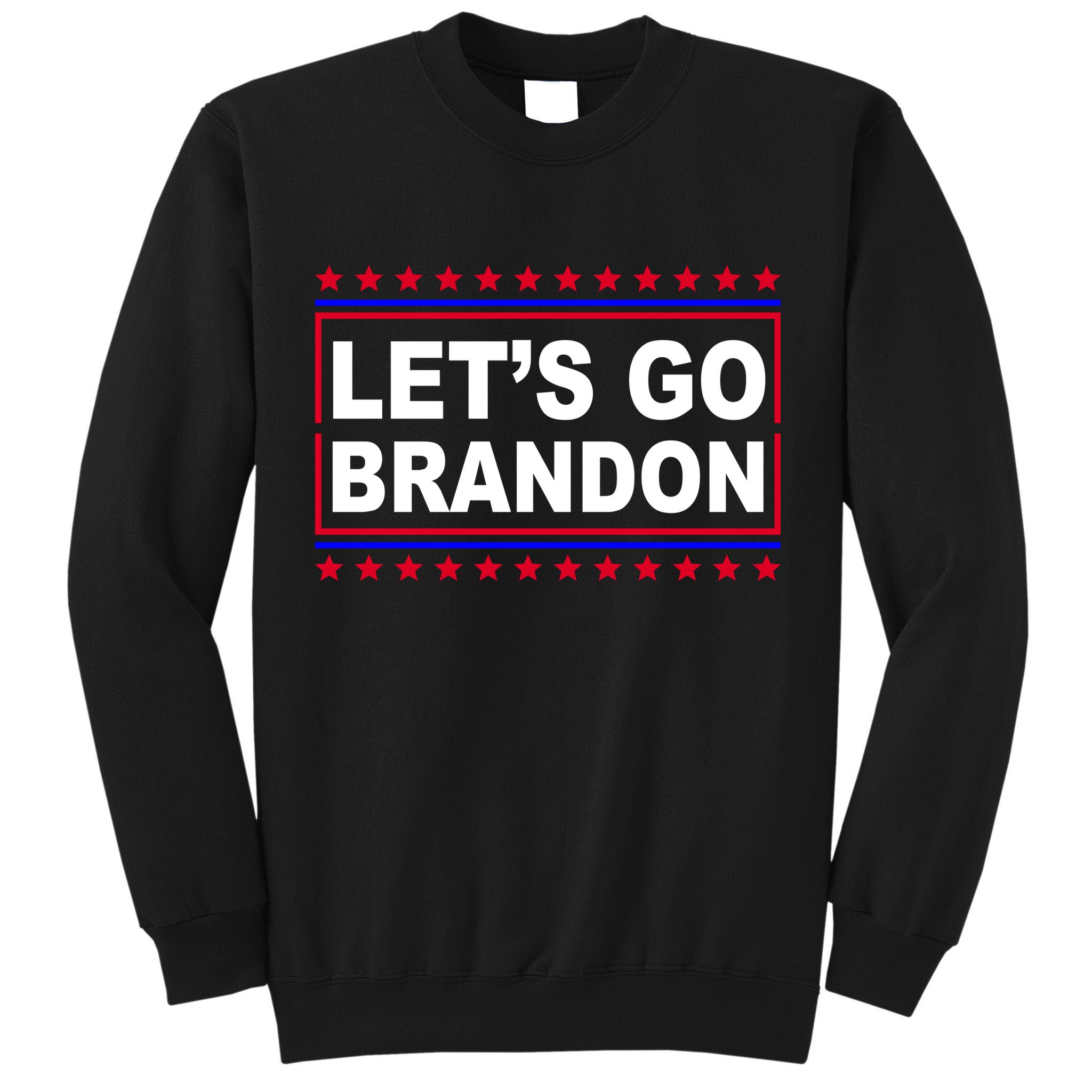 Let's Go Brandon Street Neon Sign Tall Sweatshirt