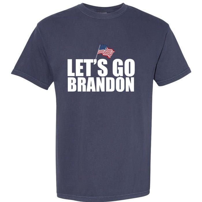 Let's Go Brandon Waving American Flag Garment-Dyed Heavyweight T-Shirt