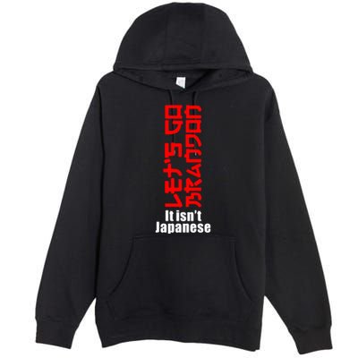LetS Go Brandon It IsnT Japanese Premium Pullover Hoodie