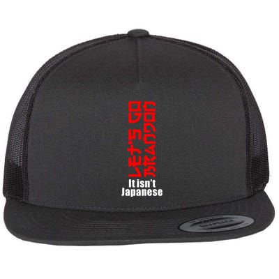 LetS Go Brandon It IsnT Japanese Flatbill Hat