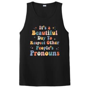 Lgbt Groovy Beautiful Day To Respect Other Peoples Pronouns Meaningful Gift PosiCharge Competitor Tank