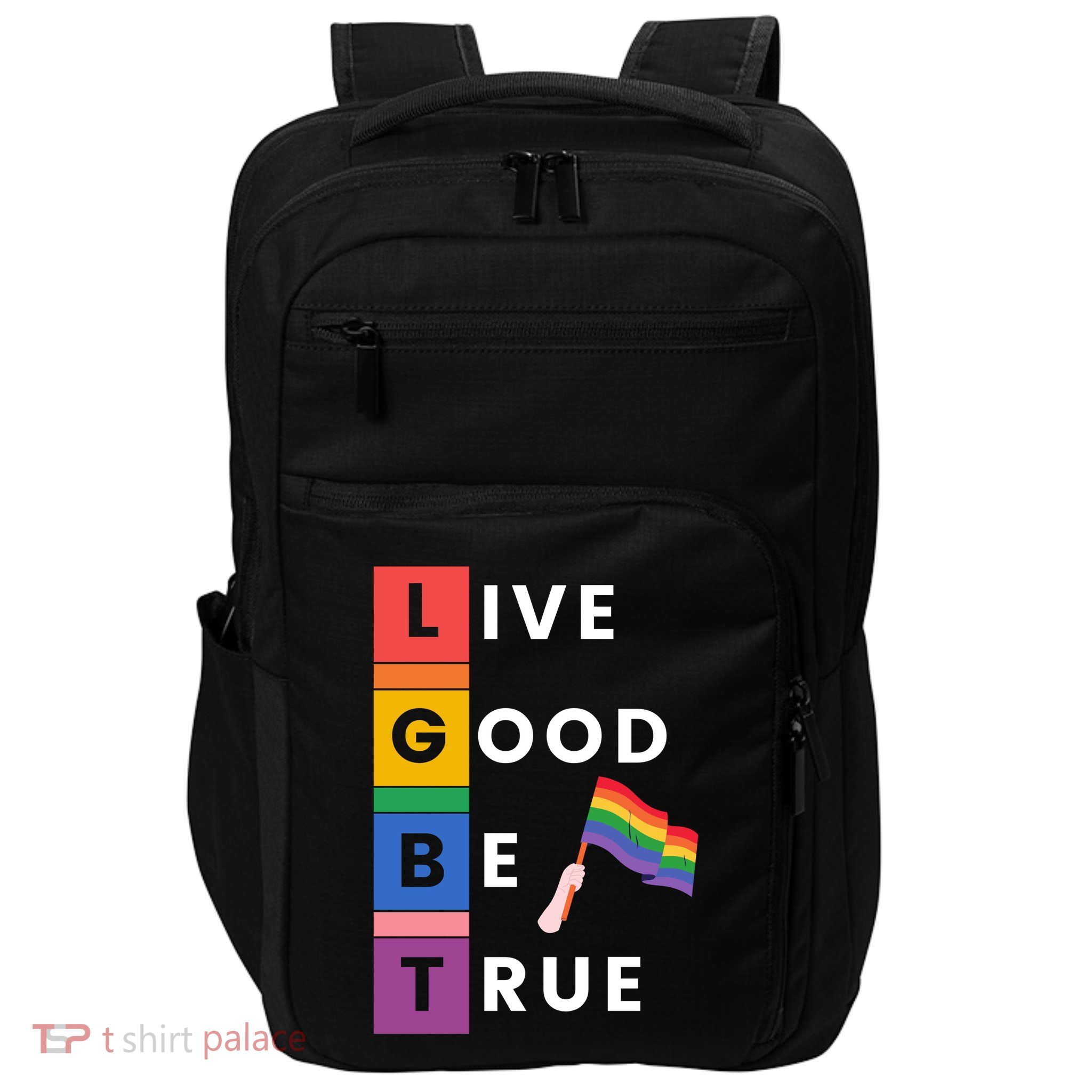 Live Good Be True Lgbt Pride Month Impact Tech Backpack
