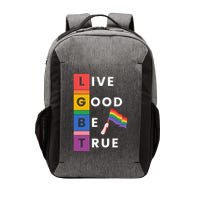 Live Good Be True Lgbt Pride Month Vector Backpack