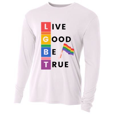 Live Good Be True Lgbt Pride Month Cooling Performance Long Sleeve Crew