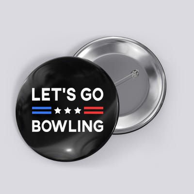 Lets Go Bowling Conservative US Flag Bowler Lucky Bowling Button