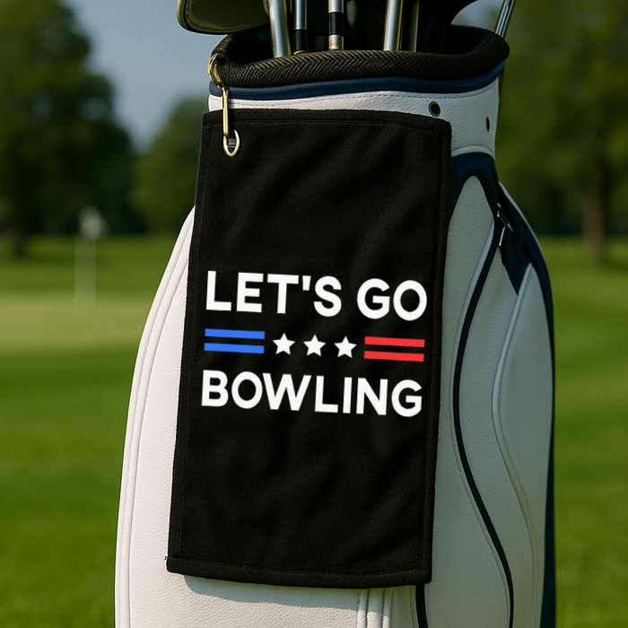 Lets Go Bowling Conservative US Flag Bowler Lucky Bowling Golf Towel