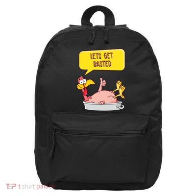 Lets Get Basted Funny Thanksgiving Turkey 16 in Basic Backpack