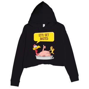 Lets Get Basted Funny Thanksgiving Turkey Crop Fleece Hoodie