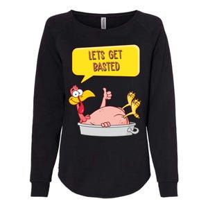 Lets Get Basted Funny Thanksgiving Turkey Womens California Wash Sweatshirt