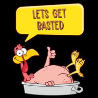 Lets Get Basted Funny Thanksgiving Turkey Tie-Dye T-Shirt