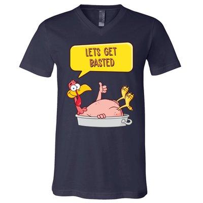 Lets Get Basted Funny Thanksgiving Turkey V-Neck T-Shirt