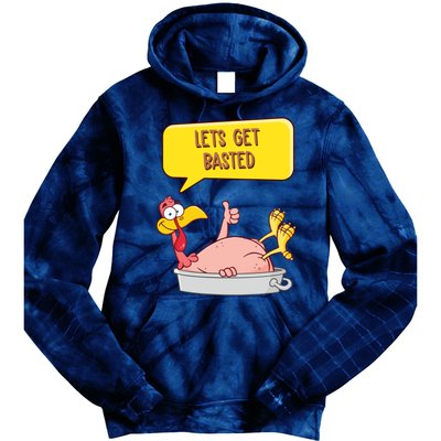 Lets Get Basted Funny Thanksgiving Turkey Tie Dye Hoodie