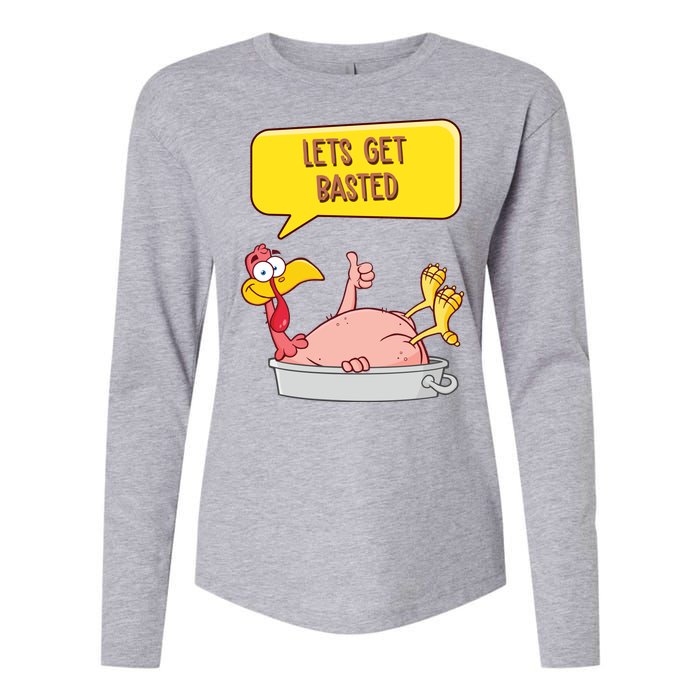 Lets Get Basted Funny Thanksgiving Turkey Womens Cotton Relaxed Long Sleeve T-Shirt