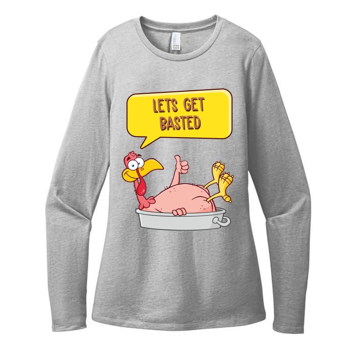 Lets Get Basted Funny Thanksgiving Turkey Womens CVC Long Sleeve Shirt