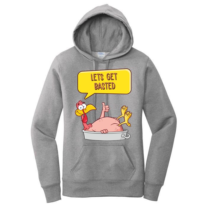 Lets Get Basted Funny Thanksgiving Turkey Women's Pullover Hoodie