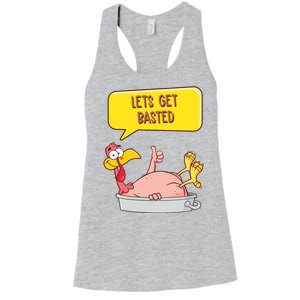 Lets Get Basted Funny Thanksgiving Turkey Women's Racerback Tank