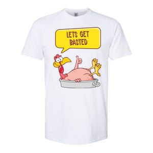 Lets Get Basted Funny Thanksgiving Turkey Softstyle CVC T-Shirt