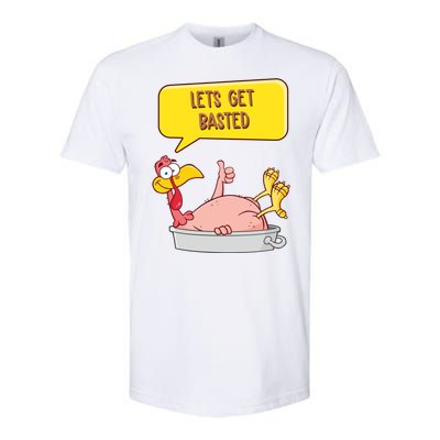 Lets Get Basted Funny Thanksgiving Turkey Softstyle® CVC T-Shirt