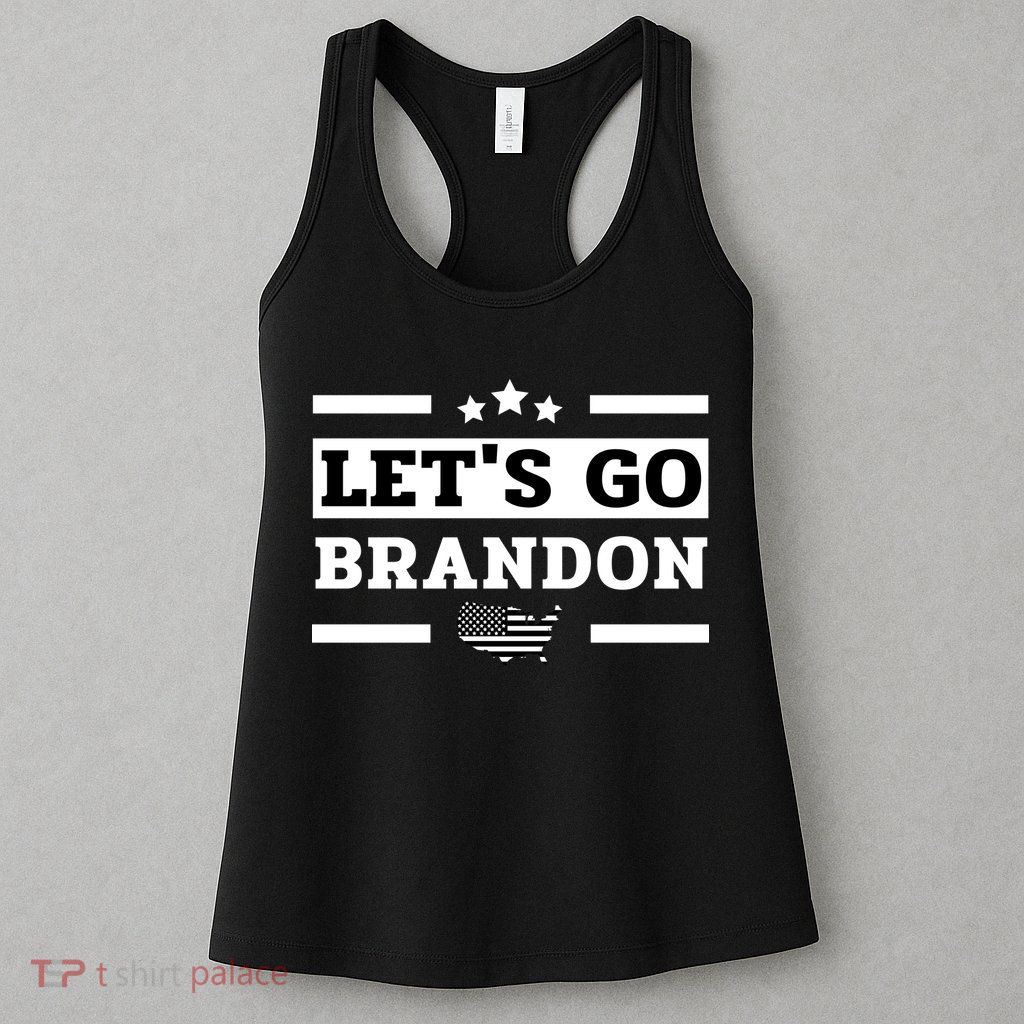 Let's Go Brandon Lets Go Brandon Lets Go Brandon Let's Go Brandon Womens Tank Top