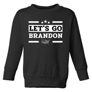 Let's Go Brandon Lets Go Brandon Lets Go Brandon Let's Go Brandon Toddler Sweatshirt