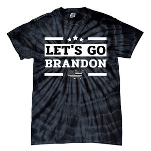 Let's Go Brandon Lets Go Brandon Lets Go Brandon Let's Go Brandon Tie-Dye T-Shirt