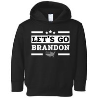 Let's Go Brandon Lets Go Brandon Lets Go Brandon Let's Go Brandon Toddler Hoodie