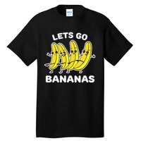 Lets Go Bananas Funny Fruit Pun Banana Tall T-Shirt