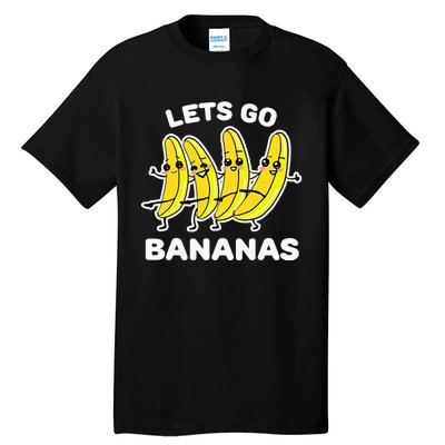 Lets Go Bananas Funny Fruit Pun Banana Tall T-Shirt