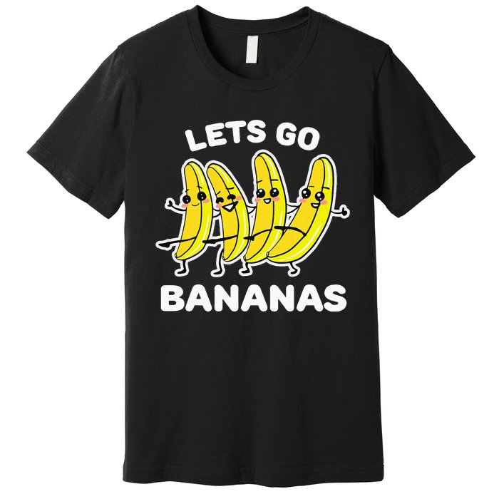 Lets Go Bananas Funny Fruit Pun Banana Premium T-Shirt