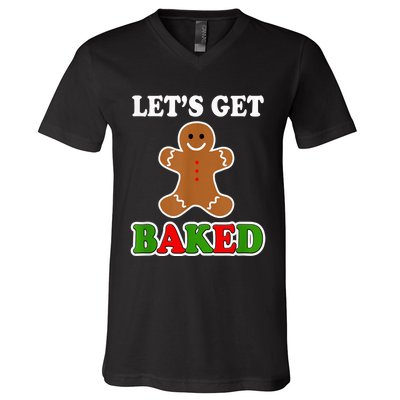 Let's Get Baked Funny Christmas Gingerbread Cookie Shirt V-Neck T-Shirt