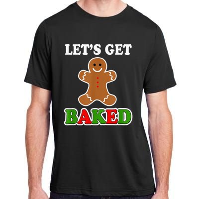 Let's Get Baked Funny Christmas Gingerbread Cookie Shirt Adult ChromaSoft Performance T-Shirt