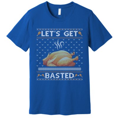 Lets Get Basted Turkey Fall Vibes Ugly Thanksgiving Sweater Gift Premium T-Shirt