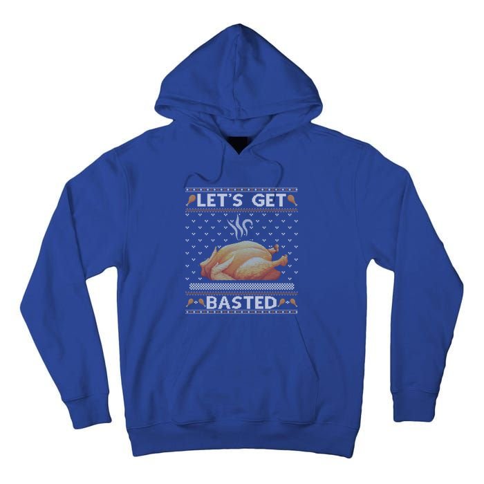 Lets Get Basted Turkey Fall Vibes Ugly Thanksgiving Sweater Gift Tall Hoodie