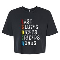 Last Glutes Biceps Triceps Quads Bella+Canvas Jersey Crop Tee