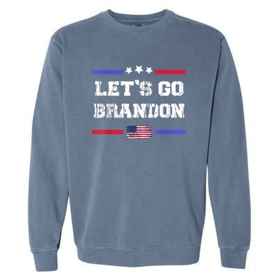 Let's Go Brandon Conservative Anti Liberal US Flag Garment-Dyed Sweatshirt