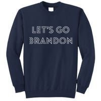 Lets Go Brandon Retro Font Tall Sweatshirt