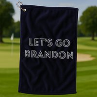 Lets Go Brandon Retro Font Golf Towel