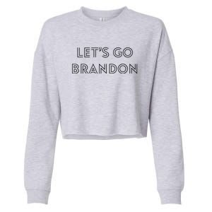 Lets Go Brandon Retro Font Cropped Pullover Crew