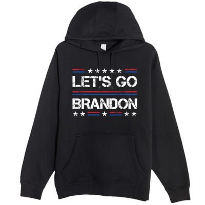 Lets Go Brandon Funny Trendy Sarcastic LetS Go Brandon Cool Gift Premium Pullover Hoodie