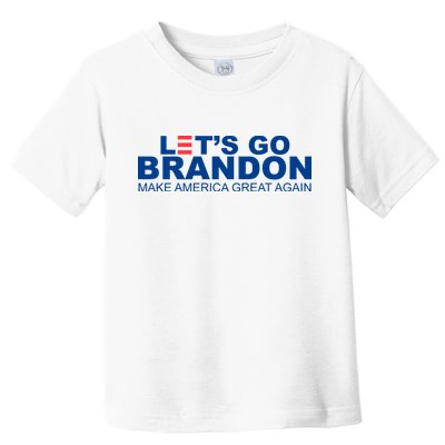 Let's Go Brandon Make America Great Again Toddler T-Shirt