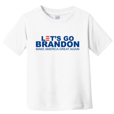 Let's Go Brandon Make America Great Again Toddler T-Shirt