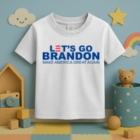 Let's Go Brandon Make America Great Again Toddler T-Shirt
