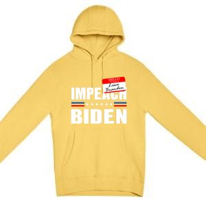 LetS Go Brandon Anti Joe Biden Chant Usa Impeach Joe Biden Great Gift Premium Pullover Hoodie