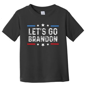 Lets Go Brandon Lets Go Brandon Funny Toddler T-Shirt