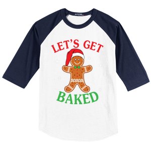 Let's Get Baked Gingerbread Christmas Cookie Baking Team Gift Baseball Sleeve Shirt