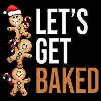 Let's Get Baked Gingerbread Cookies Hoodie