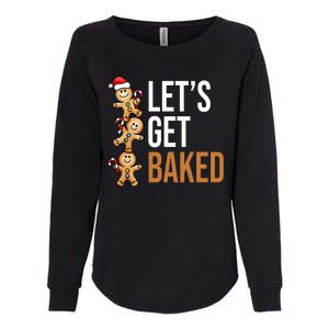 Let's Get Baked Gingerbread Cookies Womens California Wash Sweatshirt