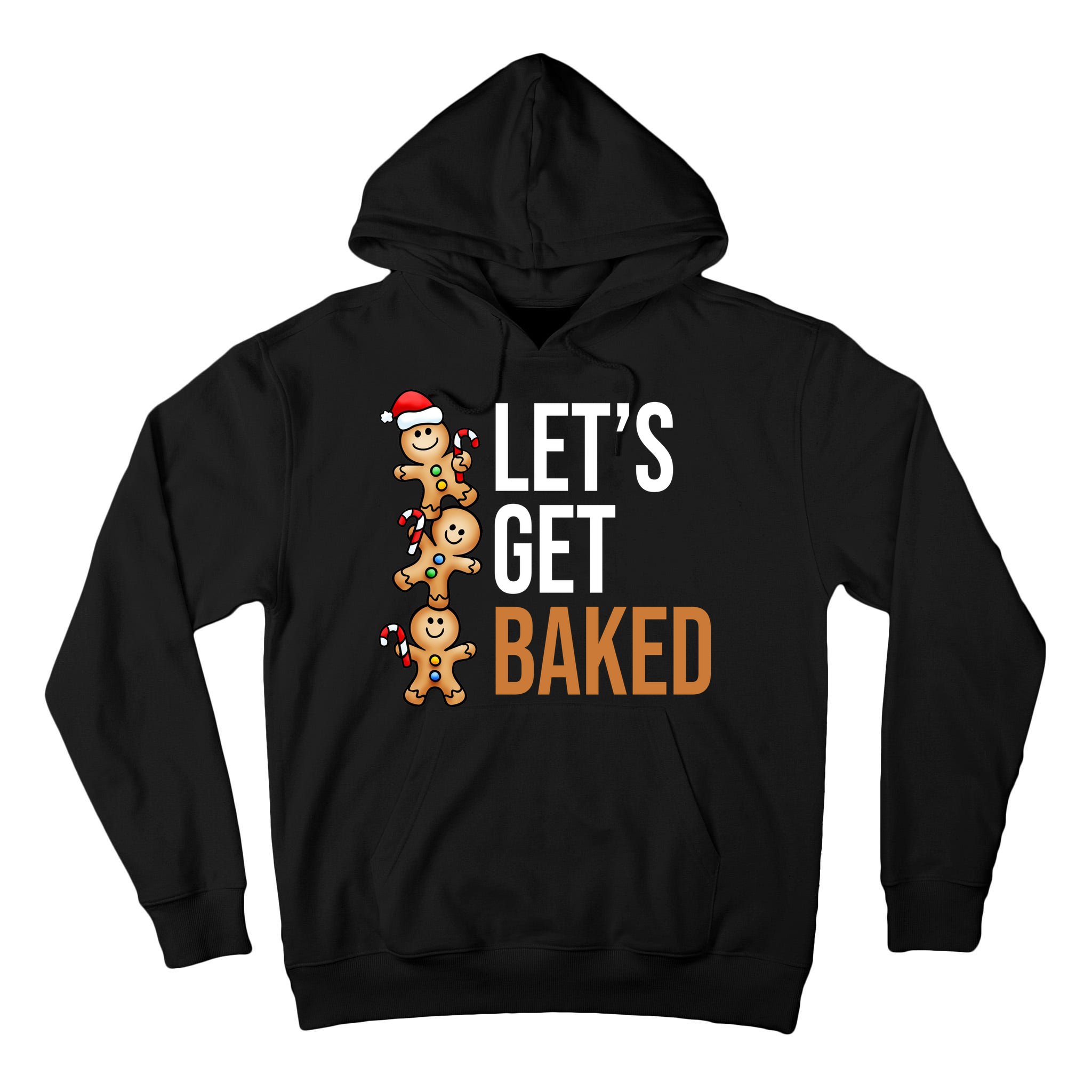 Let's Get Baked Gingerbread Cookies Tall Hoodie