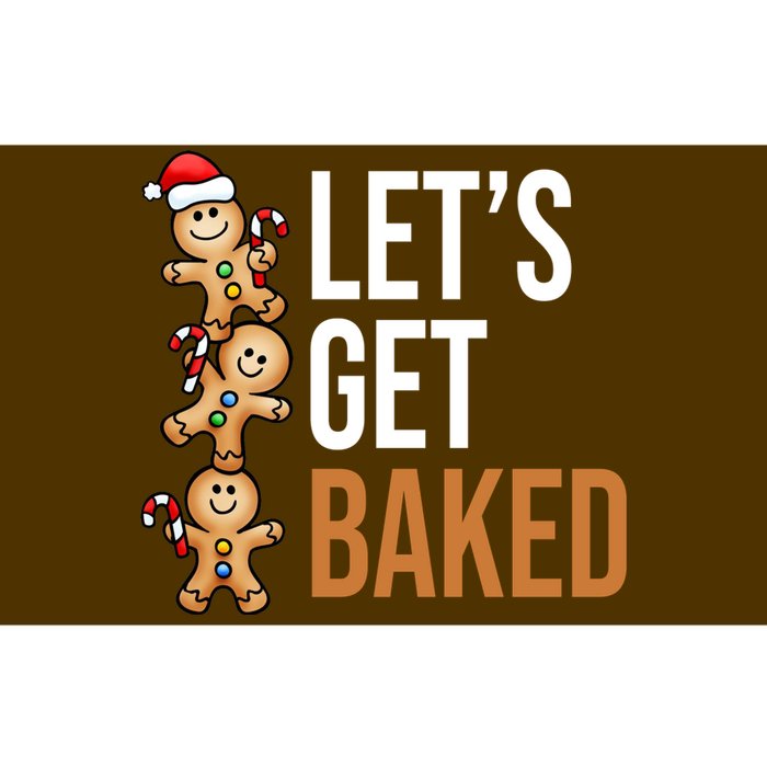 Let's Get Baked Gingerbread Cookies Bumper Sticker