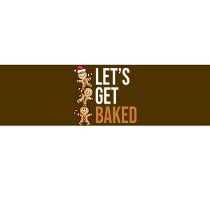 Let's Get Baked Gingerbread Cookies Bumper Sticker